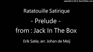 Ratatouille Satirique - Prelude (from : Jack In The Box)