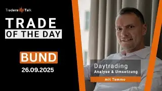 Trade of the Day: Bund (FGBL) 26.09.2025