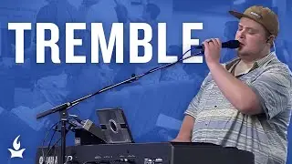 Tremble -- The Prayer Room Live Moment