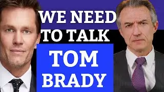 James Sexton On Tom Brady's Mid Life Crisis