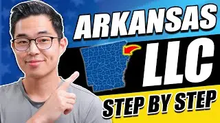 Arkansas LLC: How to Start an LLC in Arkansas