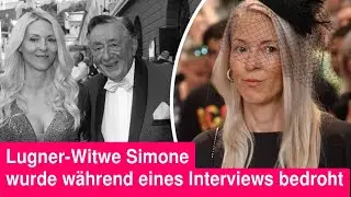 Lugners Witwe Simone wurde w&auml;hrend eines Interviews bedroht