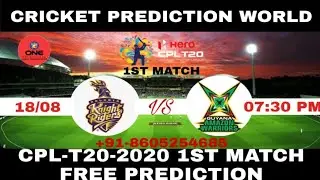 CPL T20, 2020 1ST MATCH FREE DREAM 11 REPORT AND FULL MATCH PREDICTION - |
