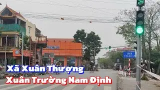 Khám phá xã Xuân Thượng huyện Xuân Trường tỉnh Nam Định