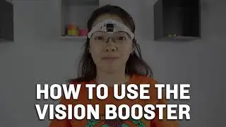 Vision Booster Instructional Video