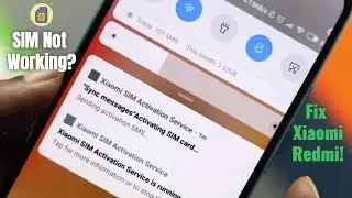 Как исправить ошибку &laquo;SIM-карта не активирована&raquo; на Xiaomi Redmi | 100% работает