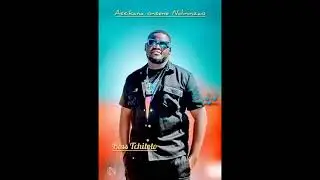 Boss Tchitoto..assikana ndine nzao