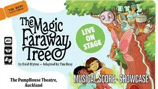 The Magic Faraway Tree - Tim Bray Theatre - Musical Score (Excerpts) by Marshmellow