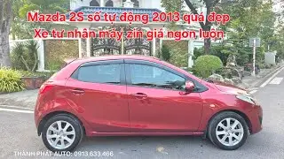🚘🥇Mazda 2S số tự động 2013 quá đẹp mà rẻ | Xe tư nhân máy số zin cực chất lắm ngon luôn | 0913633466