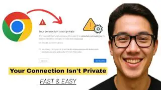 How to Fix “Your Connection is Not Private” Error on Google Chrome (Fast & Easy !)