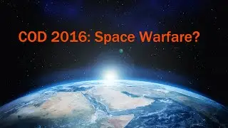Call of duty 2016: Space Warfare?