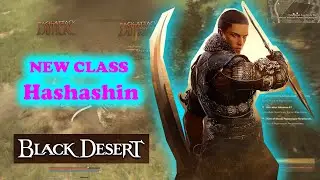 Test SKILL LEVELING New Class - Hashashin PREAWAKENING Black Desert ONLINE PC