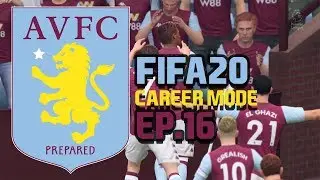 FIFA 20 Aston Villa Career Mode Ep.16 - Will We Get Back on Track?