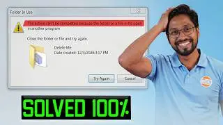 Can’t Delete File or Folder? 😱 Fix “File Open” Error in Windows (Easy Guide)