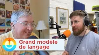 Upgrade 572: Grand mod&egrave;le de langage