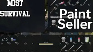 Paint Seller - S 10 E 10 - Mist Survival
