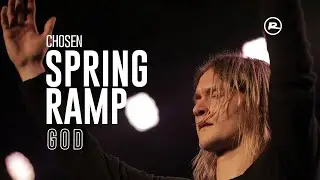 Spring Ramp 2021 - Chosen - God