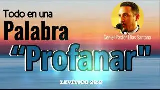 Profanar. Lev&iacute;tico 22:2