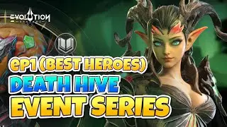 Death Hive Event Series (Ep1) - Best Heroes [Eternal Evolution]