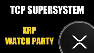 XRP Watch Party - XRP Live News and Price Action