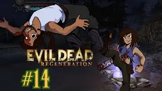 Evil Dead: Regeneration - Chtulhu's Jina - Part 14 - Intoxigaming