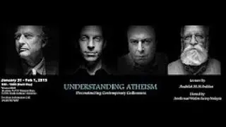 Understanding Atheism | Session 1