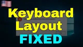 How to Fix Keyboard Layout Windows 11