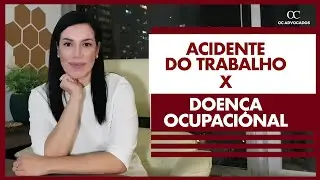 BENEFÍCIO MAIS VANTAJOSO PARA QUEM COMPROVA ACIDENTE DE TRABALHO E DOENÇA OCUPACIONAL