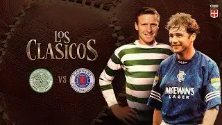 LOS CLASICOS | Old Firm: Il derby eterno di Glasgow | COMO TV