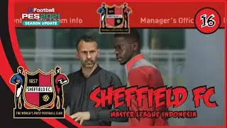 Deadline Transfer! | eFootball PES2021 Master League Indonesia | Sheffield FC