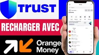Acheter des cryptos sur Trust Wallet avec Orange Money (Guide 2026)