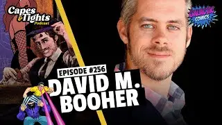 #256: David M. Booher - Malloch the Damned Writer