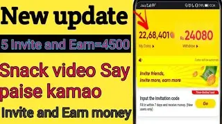 Snack video Super Bonus| invite 5 Friends And Earn 4500 ||Snack video New Update