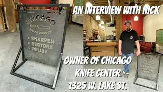An Interview with Nick!!! Owner of CHICAGO KNIFE CENTER 🔪
