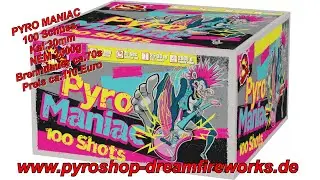 10030D PYRO MANIAC 100 Schuss Kal.30mm NEM 2000g F2 Preis ca.110 Euro www.pyroshop-dreamfireworks.de