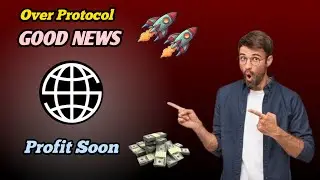 Over Protocol Good News & Listing Update||Over wallet se kaise paise kamaye?