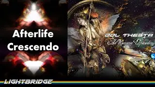 Dol Theeta - Afterlife Crescendo (official audio)