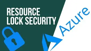 Protect Azure cloud resources and infrastructure | Azure locks as security provided to all resources