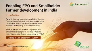 Enabling FPO and Smallholder Farmer development in India: A virtual webinar.
