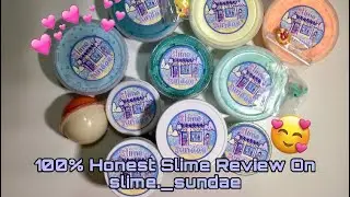 100% Honest Slime Review On Slime.Sundae