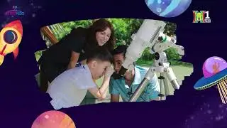 PH&Oacute;NG SỰ Đ&Agrave;I TH H&Agrave; NỘI 1 - ASTROKIDS (NGƯỚC NH&Igrave;N BẦU TRỜI)