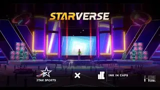 Metaverse I Star Sports x Ink In Caps I StarVerse I V-Verse I 3D Platform I Immersive Experience