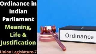 Ordinance Making Power of President - Article 123 of the Indian Constitution explained | IAS VISION
