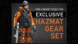 How to get The Division Hazmat outfit and Preorder Exclusive Gear set