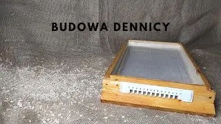 Jak zbudować ul Dadanta - odkładówka 6 ramkowa - 2/3 dennica
