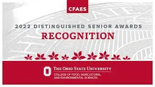 2022 CFAES Distinguished Seniors Award Celebration