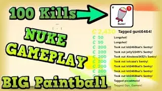 BIG Paintball - Nuke Gameplay (100 Kills) - Roblox