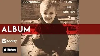 😃 Fun and Groovy full album ⭐ by @soundroll