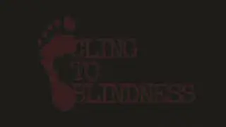 Cling to Blindness | Release Date Trailer
