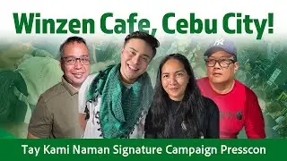 Winzen Cafe, Cebu City Press Conference, Tay Kami Naman Signature Campaign